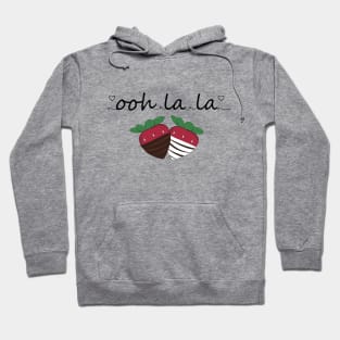 Ooh la la! Chocolate Covered Strawberries Hoodie